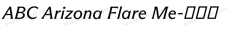 ABC Arizona Flare Me字体转换